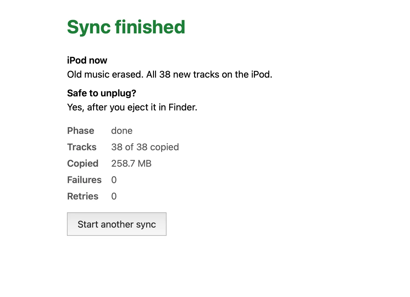 Sync finished: old music erased and all 38 new tracks on the iPod. Safe to unplug after you eject it in Finder. 0 failures and 0 retries